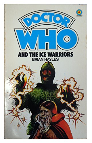 Doctor Who and the Ice Warriors B000MY15BW Book Cover