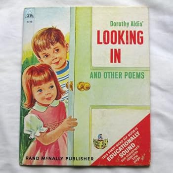 Hardcover Dorothy Aldis' Looking in: And other poems (Start-right elf books) Book