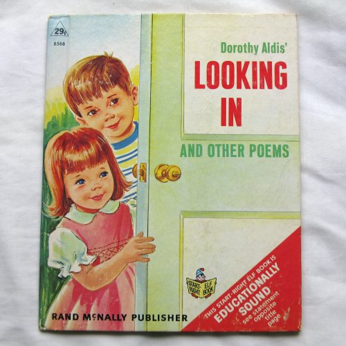 Dorothy Aldis' Looking in: And other poems (Sta... B0007HHXJC Book Cover