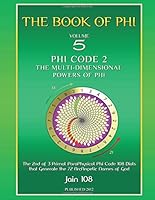 Phi Code 2 - The Powers of Phi 0975748440 Book Cover