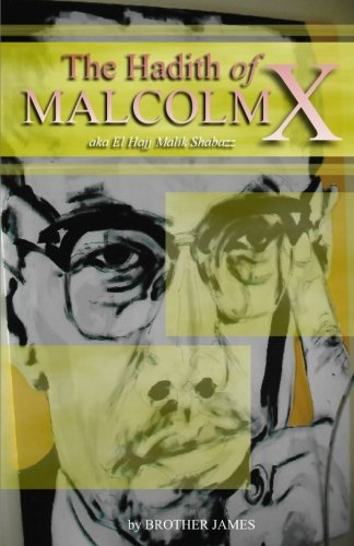 ASA Publishing Corporation The Hadith of Malcolm X: Aka El Hajj Malik Shabazz