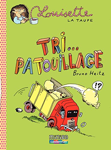 Télécharger Louisette la taupe (Tome 6) - Tri... patouillage Gratuit