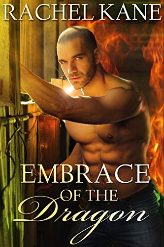 Embrace of the Dragon: An MM Shifter Romance Tale