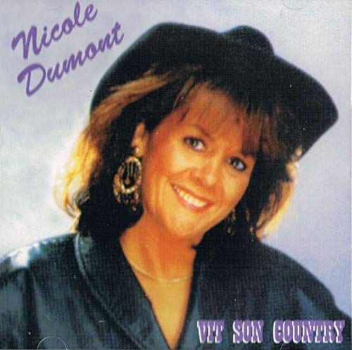 Nicole Dumont / Vit Son Country [Audio CD] Nicole Dumont