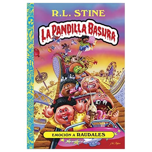La pandilla basura 2 - Emoción a raudales (Spanish Edition)