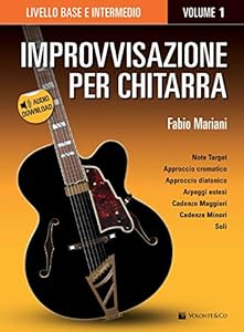 Vedi scheda su Amazon Improvvisazione per chitarra. Con Contenuto digitale per download. Livello base e intermedio (Vol. 1)