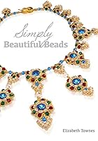 Simply Beautiful Beads 1500694215 Book Cover