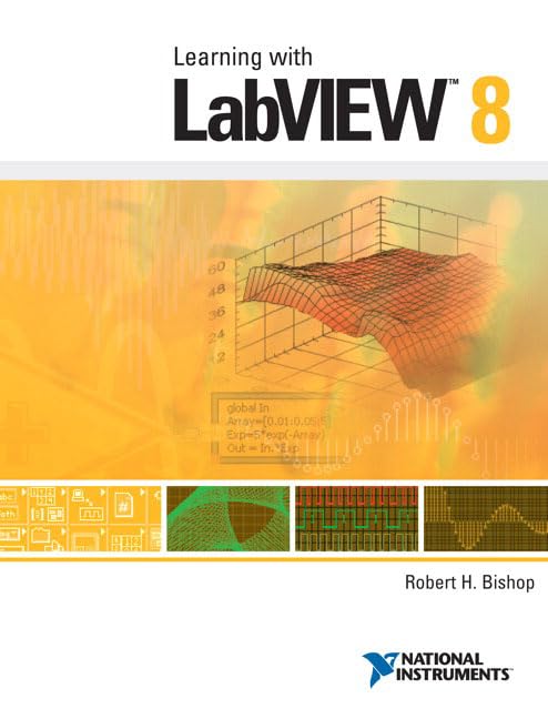 Learning with LabVIEW 8: Bishop, Robert H.: 9780132390255: Amazon.com ...