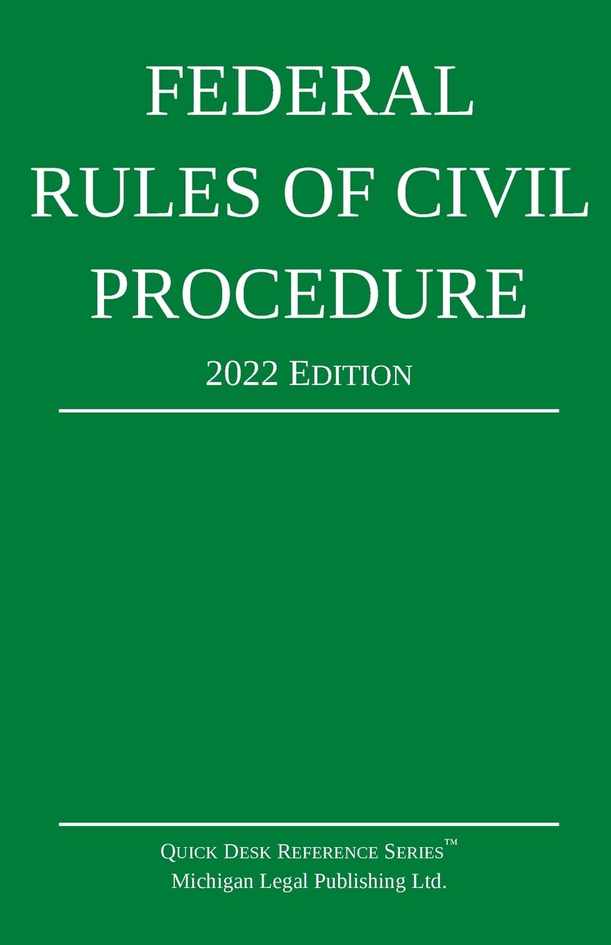 Federal Rules of Civil Procedure; 2022 Edition: With Statutory Supplement