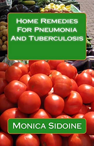 Home Remedies For Pneumonia And Tuberculosis