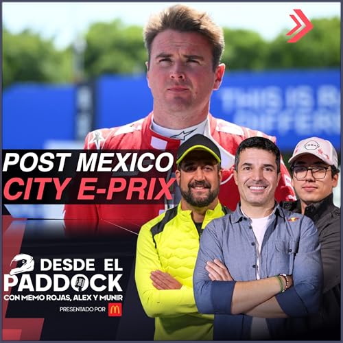 Post Mexico City E-Prix 2026 con Nissan &ndash; Desde el Paddock T2