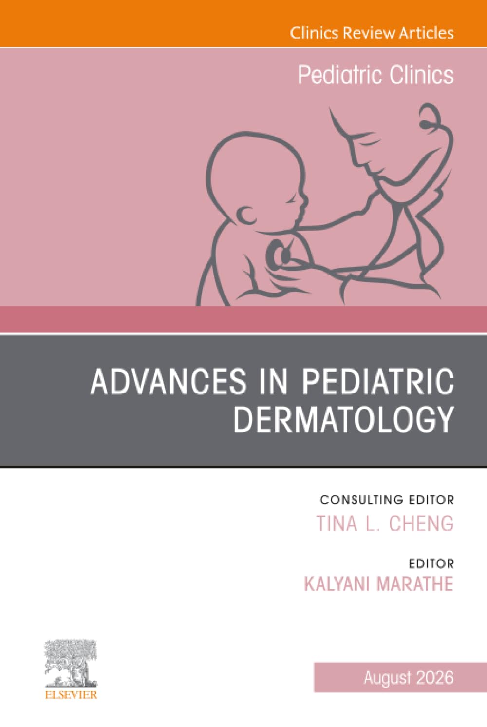 Advances in Pediatric Dermatology, An Issue of Pediatric Clin... - 9780443417184