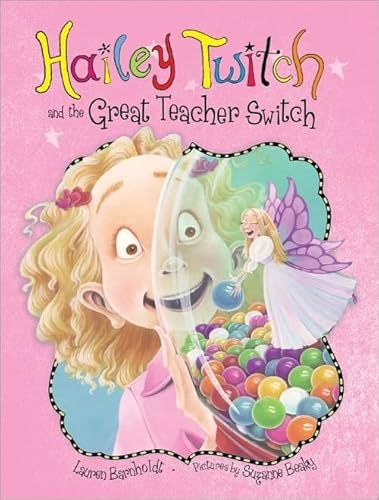 Hailey Twitch and the Great Teacher Switch (Hailey Twitch, 2)