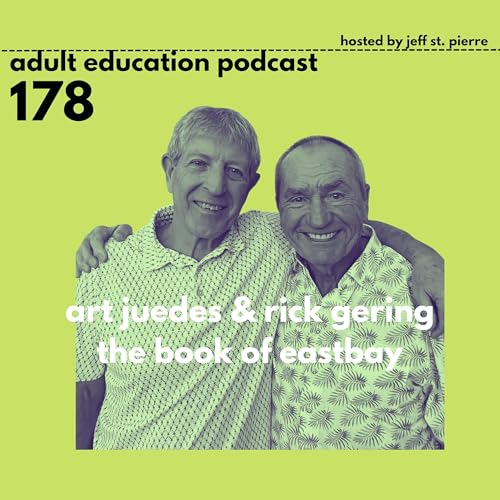 The Book Of Eastbay with Art Juedes & Rick Gering