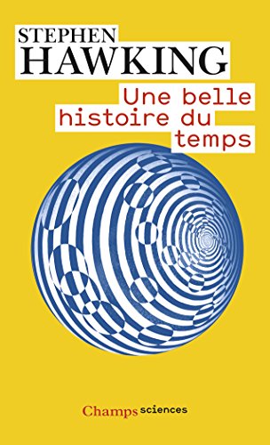 Télécharger Une belle histoire du temps livre En ligne