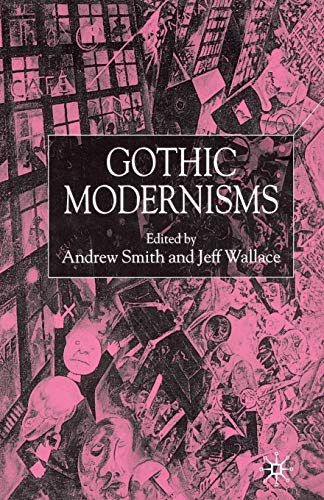 Gothic Modernisms view 2