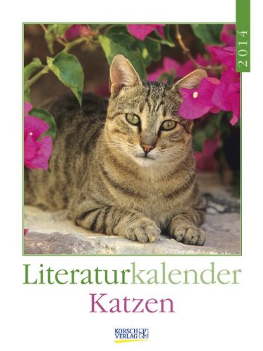 Literatur-Wochenkalender Katzen 2014 Literatur-Wochenkalender Katzen 2014