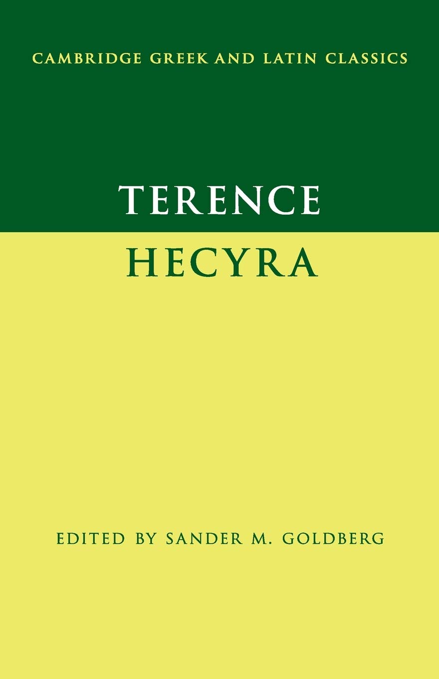 Terence: Hecyra (Cambridge Greek and Latin Classics)