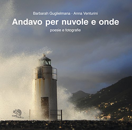 Andavo per nuvole e onde Andavo per nuvole e onde