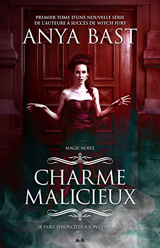 Télécharger Charme malicieux (Magie noire t. 1) Gratuit