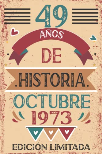 49 Años De Historia Octubre 1973: Libro de visitas, cuaderno, 110 páginas de felicitaciones, idea de regalo, regalo Para la esposa, novia, mujer, La madre