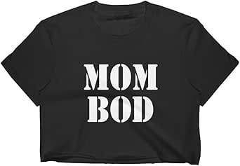 Amazon.com: Mom BOD - Gym Workout Slogan Novelty Womens Crop Top T