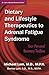 Dietary and Lifestyle Therapeutics to Adrenal Fatigue Syndrome: Your Personal Recovery Toolbox (Dr. Lam's Adrenal Recovery Series Book 4)
