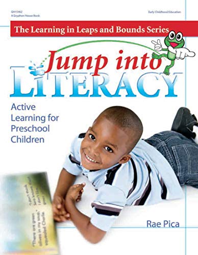Leap into Literacy: Active Learning for Preschool Children (Learn...