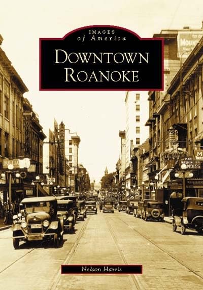 Downtown Roanoke (VA) (Images of America)