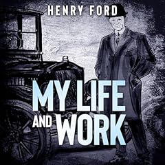 My Life and Work Audiolibro Por Henry Ford arte de portada