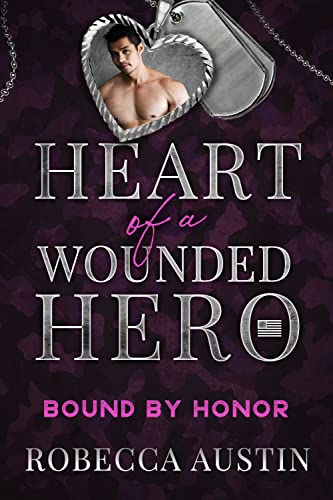 Bound by Honor (By: Robecca Austin)