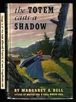 Totem Casts a Shadow 0688214460 Book Cover