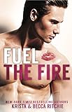 Fuel the Fire (Special Edition) (Calloway Sisters)