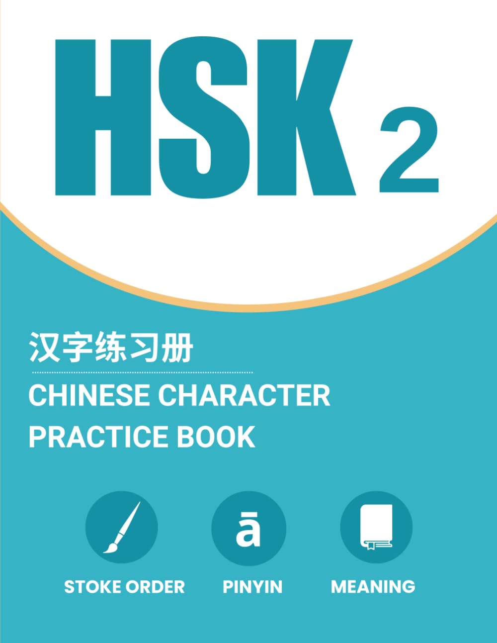HSK 2 Chinese Character Practice Book 汉字练习册 New words + Pinyin + Meaning