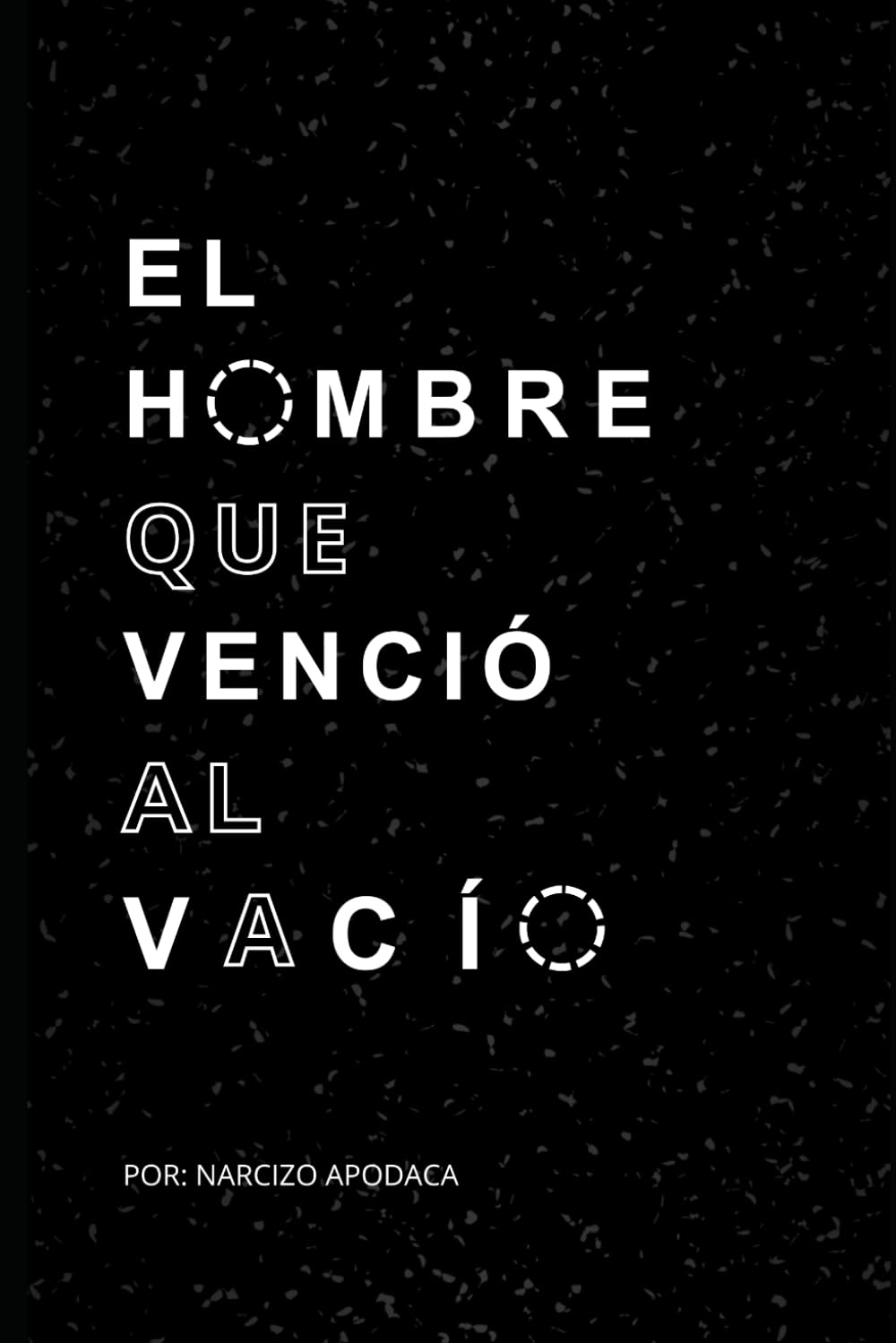 El Hombre que venció al vacío