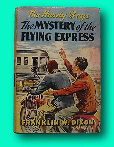 Franklin W DIXON / The Mystery of the Flying Ex... B09MM1ZRDH Book Cover