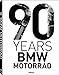 90 Years BMW Motorrad