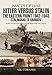 Hitler versus Stalin: The Eastern Front 1942 - 1943: Stalingrad to Kharkov (Images Of War)