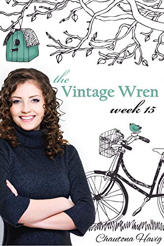 The Vintage Wren: Week 15