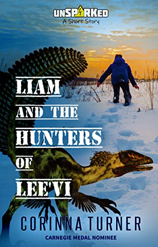 Liam and the Hunters of Lee'Vi: A Short Story (unSPARKed)