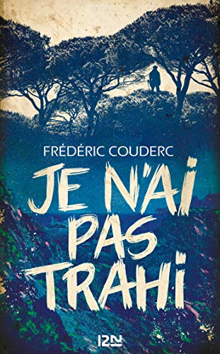 Télécharger Je n'ai pas trahi Gratuit