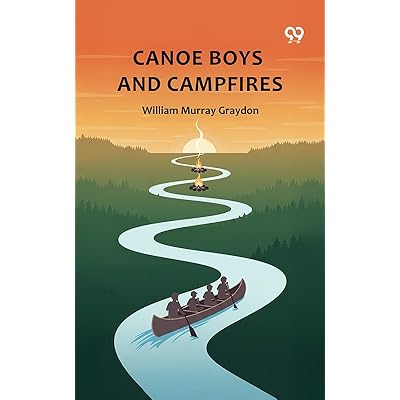Canoe Boys And Campfires