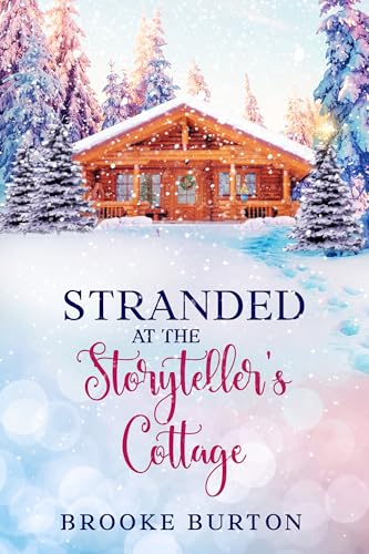 Stranded at The Storyteller's Cottage