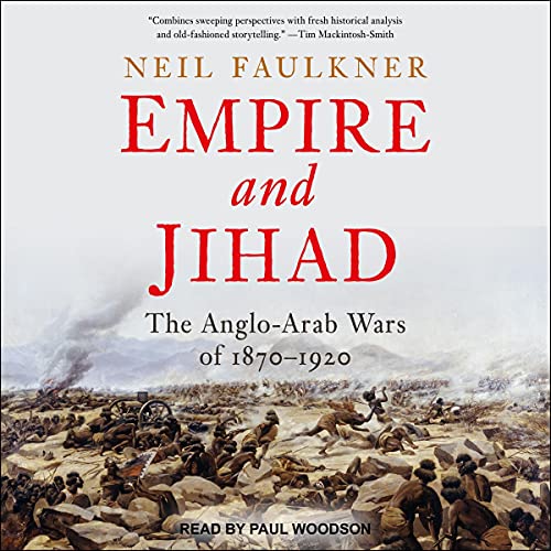 Empire and Jihad by Neil Faulkner episode artwork