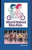 The World Naked Bike Ride