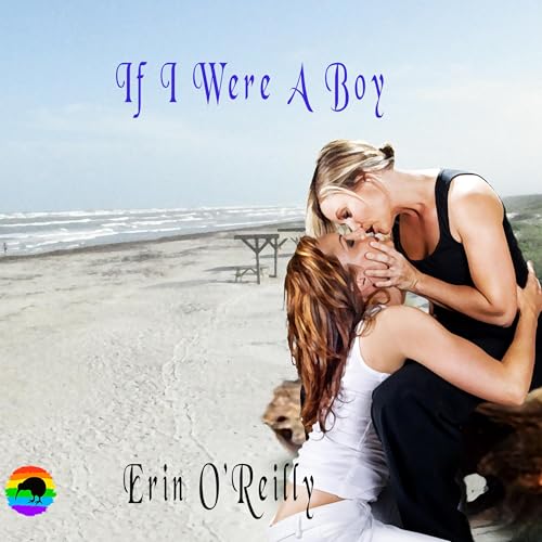 If I Were a Boy | Erin O'Reilly
