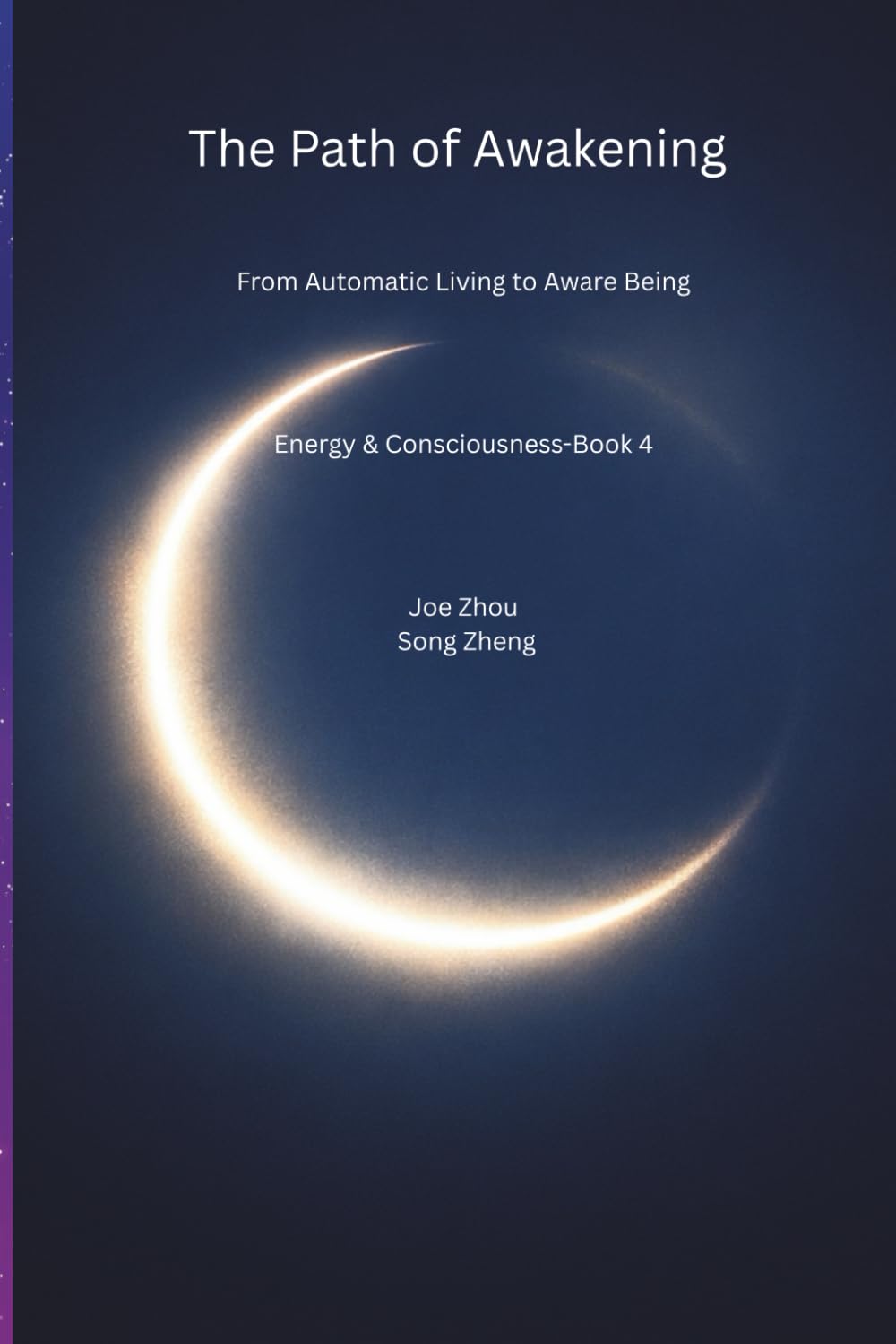The Path of Awakening: Book4 of Energy & Consciousness Series/Direction for Seeking Clarity and the Truth/Awakening from Understanding