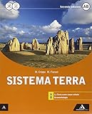 Sistema terra. Vol. A-B. Per i Licei e gli Ist. magistrali. Con espansione online