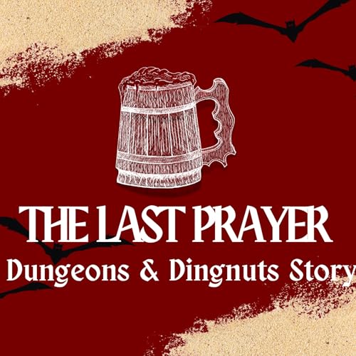 The Last Prayer | Hold Out Till Sunrise | Episode 2