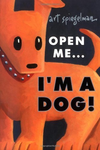 Open Me... I'm a Dog! B001ZYDWHS Book Cover